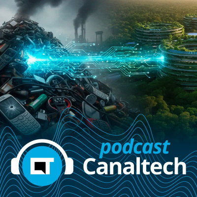 Canaltech Podcast