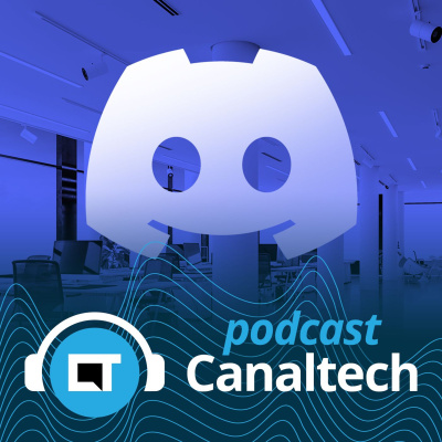Canaltech Podcast