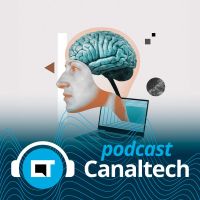 Canaltech Podcast