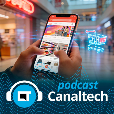Canaltech Podcast