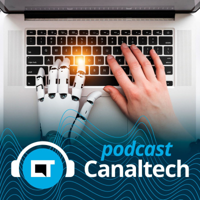 Canaltech Podcast