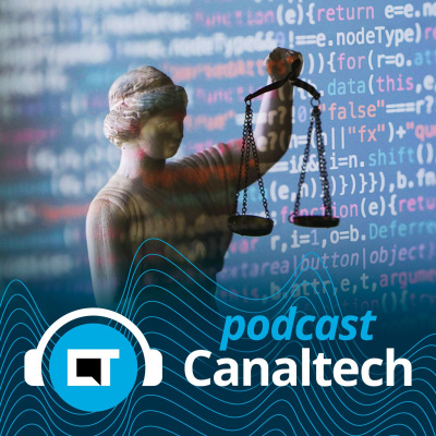 Canaltech Podcast