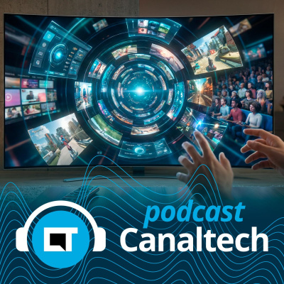 Canaltech Podcast