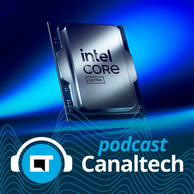 Canaltech Podcast