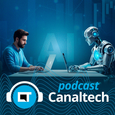 Canaltech Podcast