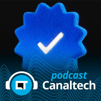 Canaltech Podcast