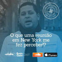 #20 O que uma reunião em New York me fez perceber