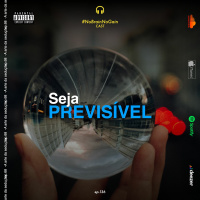 #136 Seja previsível