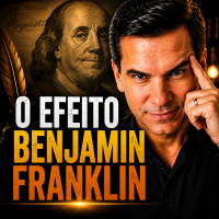 Como Conquistar Pessoas Difíceis: O Efeito Benjamin Franklin