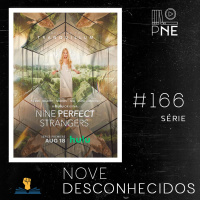 PnE 166 – serie Nove Desconhecidos