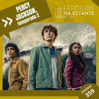 PnE 359 - Percy Jackson, temporada 2