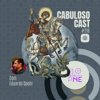 CabulosoCast #218 - Santo Guerreiro: Ventos do Norte