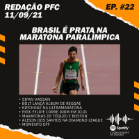 Redação PFC 22 - Brasil é prata na maratona paralímpica, Bolt no reggae e Kipchoge pensando em ultra