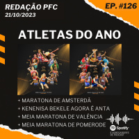 Redação PFC 126 - Atletas do Ano, Maratona de Amsterdã e Kenenisa Bekele