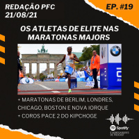 Redação PFC 19 - Os atletas de elite nas Maratonas Majors e o Coros Pace 2 do Kipchoge