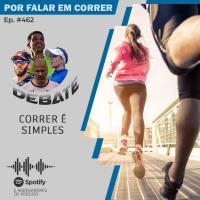 PFC 462 - Correr é Simples. Ou Deveria Ser...