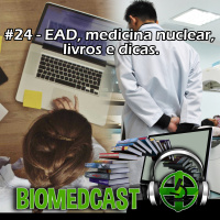 #24 EAD, Medicina Nuclear, Livros e Dicas