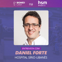 #111 Entrevista com Dr. Daniel Forte (Hospital Sírio Libanês) | #EspecialHSM