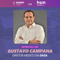 #110 Entrevista com Dr. Gustavo Campana (Diretor Médico da DASA) #EspecialHSM