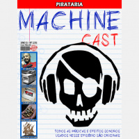 MachineCast #135 – Pirataria