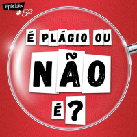 Troca o Disco #52: É plágio ou não é?