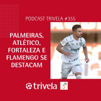 Trivela #355 Destaques do Brasileirão