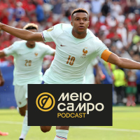 #248 - França, Espanha, Inglaterra e Argentina: As 4 Melhores Seleções na Semi da Copa