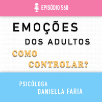 Como Ter Controle Das Suas Emoções - Parte 2