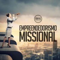 315: Empreendedorismo missional