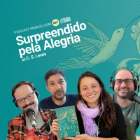 667: Surpreendido pela Alegria – C. S. Lewis – Literário 084