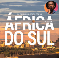 576: Um dançarino brasileiro na África do Sul – Jetlag 053