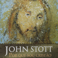 465: Por que sou cristão – John Stott – Literário 032