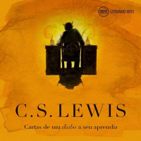 Literário 003: Cartas de um Diabo a seu Aprendiz - C. S. Lewis