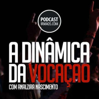 318: A dinâmica da vocação