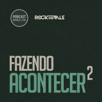 311: Fazendo acontecer 2