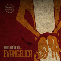 308: Intolerância evangélica