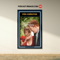 438: Questão de Tempo (About Time, 2013)