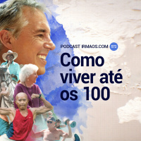 574: Como viver até os 100
