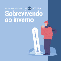 528: Sobrevivendo ao inverno – Jetlag 041