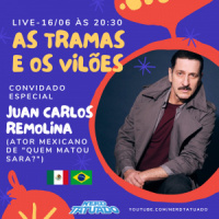 Ntcast 71 – As tramas e os vilões com Juan Carlos Remolina