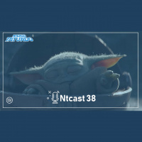 Ntcast 38 – Teorizando o bebê Yoda