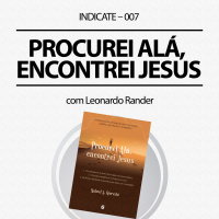 Indicate #07 – Procurei Alá, encontrei Jesus