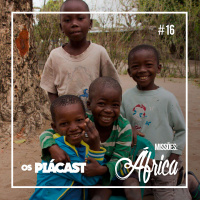 OsPiácast #16 – Missões: África