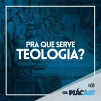 Pra quê serve a teologia - OsPiácast #01