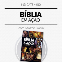 Indicate #10 – Bíblia em Ação
