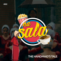 Na Sala #02 – The Handmaids Tale