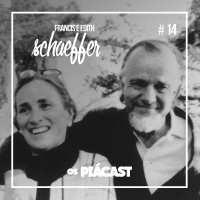 OsPiácast #14 – Francis e Edith Schaeffer