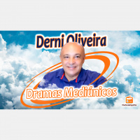 898 - Dramas Mediúnicos com Derni Oliveira