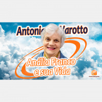 889 - Anália Franco e sua Vida com Antonia Varotto