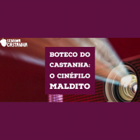 Podcast: Boteco cinéfilo